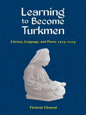 cover image of Learning to Become Turkmen